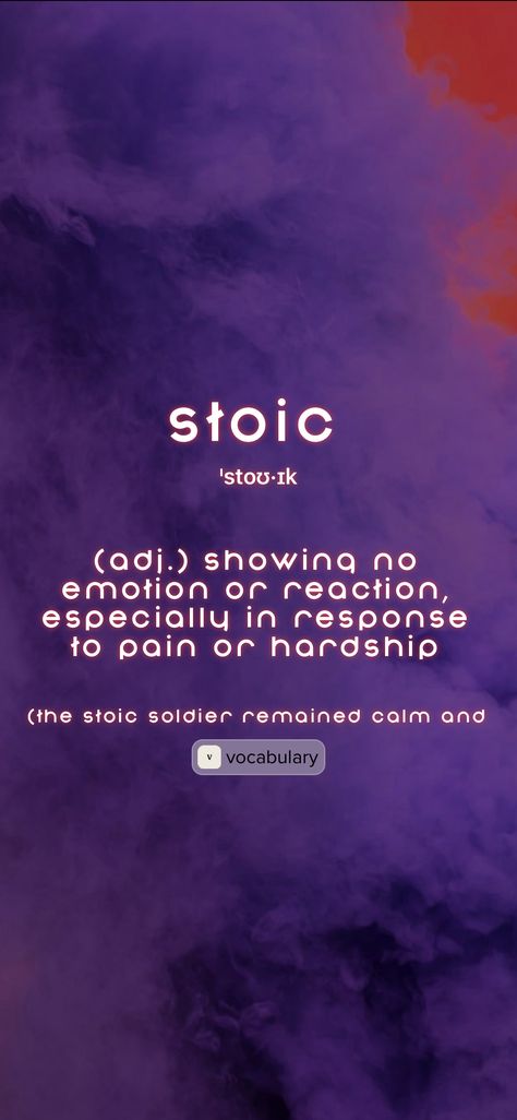 stoic (adj.) showing no emotion or reaction, especially in response to pain or hardship (The stoic soldier remained calm and composed during the battle.) From the Vocabulary app: http://itunes.apple.com/app/id1084540807?pt=119655832&ct=Share Show No Emotion, Calm And Composed, No Emotions, No Emotion, Remain Calm, The Stoics, Word Nerd, The Battle, Vocabulary