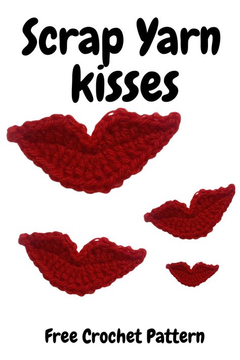 Free crochet pattern for scrap yarn kisses! Beginner friendly crochet pattern. Kissing lips appliqué. Valentine Free Crochet Pattern, Kisses Crochet Pattern, Lips Crochet Pattern, Crochet Mouth Amigurumi, Crochet Lips Pattern Free, Crochet Lip Pillow Pattern Free, Crochet Kiss, Crochet Lips Applique, Crochet Lips