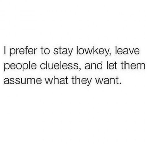 Lowkey is such a great word to describe me. Now Quotes, Life Quotes Love, Talking Quotes, Badass Quotes, Baddie Quotes, Queen Quotes, Real Talk Quotes, Real Quotes, Fact Quotes