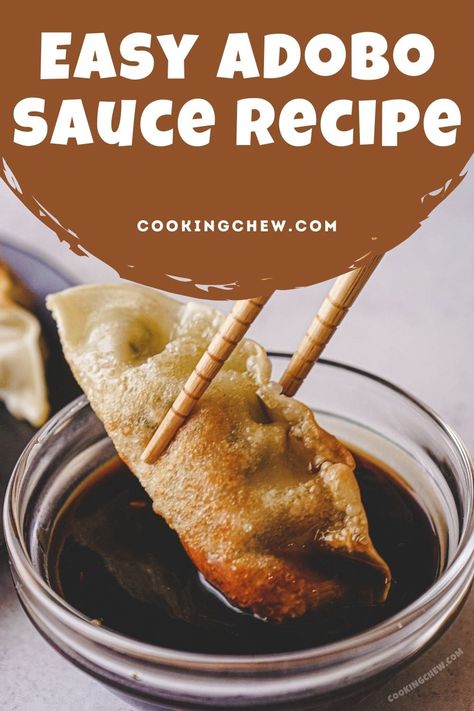 Adobo Sauce Recipe Filipino, Filipino Sauce, Adobo Sauce Recipe, Diy Sauces, Dumplings Recipe Chinese, Filipino Adobo, Dumpling Dipping Sauce, Steam Buns, Adobe Sauce