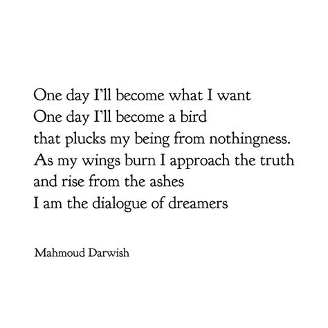 Mahmood Darwish Quotes, Mahmoud Darwish Quotes Love, Mahmoud Darwish Poems, Mohammed Darwish, Darwish Poetry, Mahmoud Darwish Quotes, Mahmoud Darwish Poetry, Mahmood Darwish, Arabic Poems