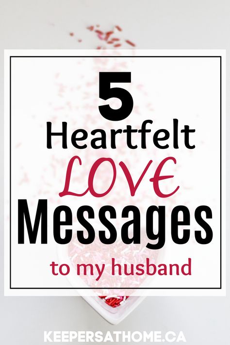 Loving You Message For My Husband, Love Message For My Husband, Verses For Husband, Love Words For Husband, Words Of Affirmation For Husband, Valentine Quotes For Husband, Valentine Message For Husband, Message To My Husband, Love For Husband