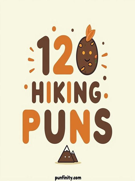 hiking puns Hiking Puns, Mountain Puns, Nature Puns, Hiking Humor, Best Puns, Table Mountain, Have A Laugh, One Liner, Ghost Stories