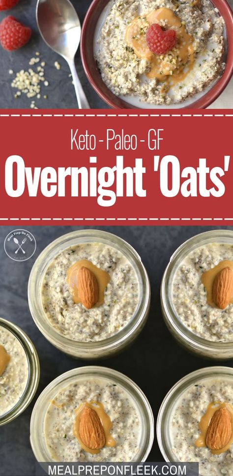 Keto Overnight 'Oats' - Meal Prep on Fleek™ Keto List, Breakfast Overnight, Keto Diet Vegetables, Desayuno Keto, Meal Prep On Fleek, Clean Keto, Keto Diet List, Breakfast Keto, Postre Keto