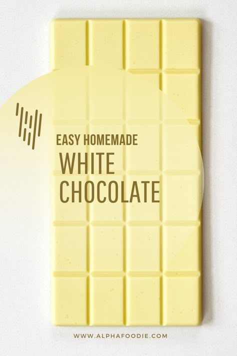 Cocoa Butter White Chocolate, How To Make Chocolate From Scratch, Home Made Chocolate Recipe, How To Make White Chocolate, Diy White Chocolate, White Chocolate Recipes Easy, White Chocolate Recipe, Chocolate From Scratch, Homemade Milk Chocolate