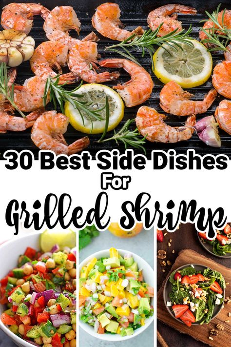 Grilled Shrimp With Vegetables, Grilled Shrimp Skewers Sides, What To Serve With Grilled Shrimp, Grilled Shrimp Dinner Ideas, Side Dishes For Grilled Shrimp, Grilled Shrimp Recipes For Dinner, Grilled Shrimp Side Dishes, Grilled Shrimp And Veggies, Sides For Grilled Shrimp