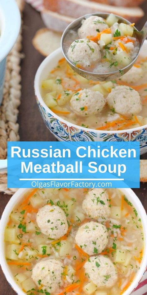 Sausage Meatballs Recipes, Russian Chicken, Chicken Meatball Soup, Turkey Meatball Soup, Ground Chicken Meatballs, Best Chicken Dishes, Meatball Soup Recipes, Chicken Meatball, Chicken Meatball Recipes