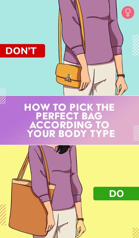 Bags For Apple Body Shape, Bags For Short Women, Bag For Pear Body Shape, Bags For Pear Shaped Women, Bags For Petite Women, Purse Types, Must Have Bags For Women, Types Of Bags For Women, Body Bag Outfit