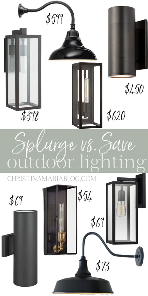 splurge vs save outdoor lighting Exterior House Lighting Ideas, Exterior House Lighting, House Lighting Ideas, Eclectic Lighting, Gold Light Fixture, Glam Lighting, Affordable Lighting, House Lighting, Backyard Renovations