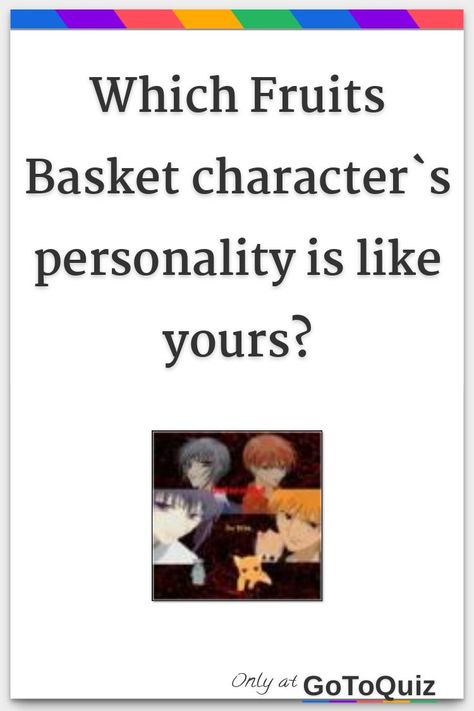 Kagura Sohma, Yuki Sohma, Tohru Honda, Character Personality, Fruits Basket, Fruit Basket, Like You, How To Find Out, Fruit