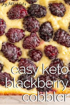 Keto Cobbler, Gluten Free Blackberry Cobbler, Clean Desserts, Keto Cakes, Healthier Sweets, Keto Treats, Keto Fruit, Ketogenic Desserts, Blackberry Recipes