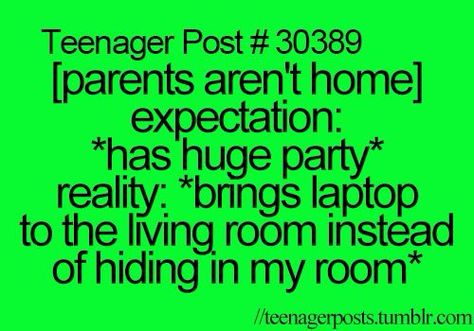 Teenager posts , teenageposts Lol So True, Relatable Teenager Posts, Teenager Post, Teen Posts, Teenager Quotes, Funny Quotes For Teens, Wish You Were Here, Totally Me, Teen Quotes