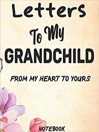 Letters to My Grandchild: Write Now. Read Later. Treasure Forever. (New Grandma Gifts, New Grandparent Gifts, Grandparent Memory Book) Grandma Journal, New Grandparent Gifts, Memory Maker, New Grandparents, New Grandma, Read Later, Grandparent Gifts, Making Memories, Grandchildren