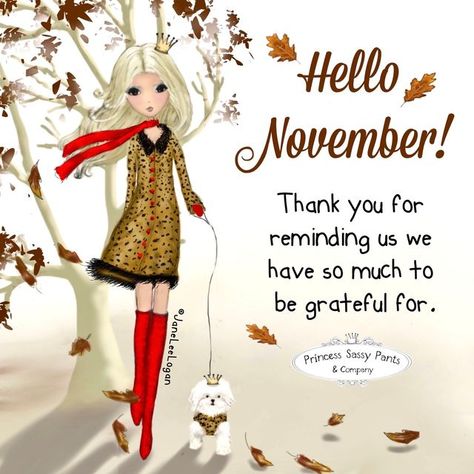 Princess Sassy Pants & Co.™ on Instagram: "I love November, and I can't wait until I can start posting for Christmas! I think I do this all year just so I can create Christmas posts. . . . . . . . #innerstrength #inspirationalquote #inspirationalquotes #inspirationalquotesandsayings #quotesandsayings #inspirationalwords #takecareofyourself #newbeginnings #spiritjunkie #newbeginning #spiritualquotes #mentalwellbeing #freshstart #autumnvibes🍁" November Quotes Fall, Princess Sassy Pants, Sassy Pants Quotes, Pants Quote, Welcome November, November Quotes, December Wallpaper, November Wallpaper, Sweet November