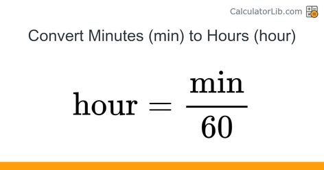 Convert Minutes (min) to Hours (hour) with our fast and reliable Time converter. Unit Converter, Calculator, The Unit, Turn Ons, Quick Saves