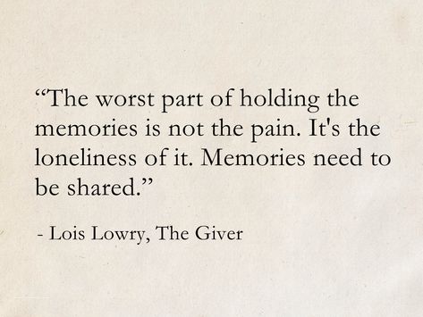 Lois Lowry, The Giver #LoisLowry #TheGiver #quotes #fantasy #SciFi #books The Giver Quotes Lois Lowry, The Giver Aesthetic, The Giver Quotes, The Giver Book, Book Quotes Meaningful, Giver Quotes, Scifi Books, Ya Book Quotes, Young Adult Book