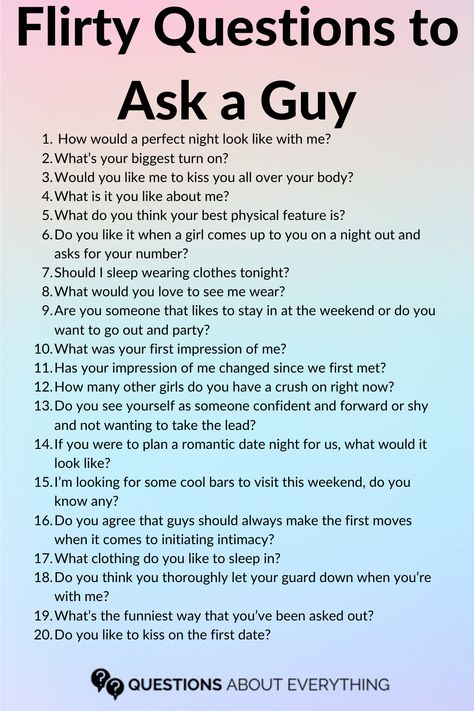 A List of Flirty Questions To Ask A Guy Truth To Ask A Guy, Question To Ask A Guy Over Text, Questions To Get To Know Someone Flirty Snapchat, Questions To Ask Ur Bf About You, 21questions To Ask A Guy, What To Look For In A Guy List, What Questions To Ask A Guy, First Questions To Ask A Guy, Questions To Ask A Guy To Turn Him On