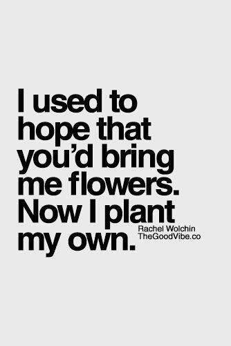 Flowers Quotes, Intp, E Card, New Energy, Quotable Quotes, A Quote, Infj, The Words, Great Quotes