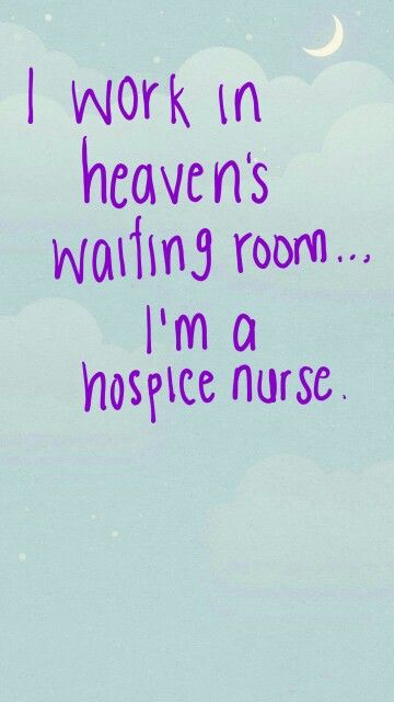 Hospice Nurse Quotes, Palliative Care Quotes, Hospice Quotes, Hospice Marketing, Cna Quotes, Hospice Nursing, Hospice Nurse, Nurse Inspiration, Nurses Week Gifts