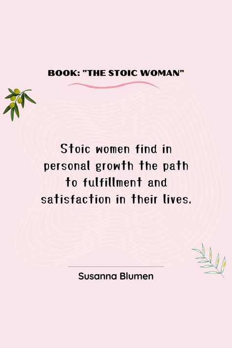 Stoic women find in personal growth the path to fulfillment and satisfaction in their lives. 🌟🌺 #stoicism #stoicwoman #stoic #personaldevelopment #selfdiscipline #acceptance #authenticity #empowerment #resilience #motivation #purpose #femininity #relationships Stoic Woman, Strength Of A Woman, The Stoics, Self Discipline, Fulfilling Life, Inner Strength, Wisdom Quotes, Personal Growth, Law Of Attraction