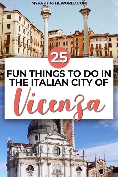 Vicenza Italy travel guide: 25 great things to do in Vicenza, Italy Italy Must See, Winter In Italy, Italy On A Budget, What To Wear In Italy, Italy Winter, Italy Road, Aosta Valley, Shopping In Italy, Italy Beaches