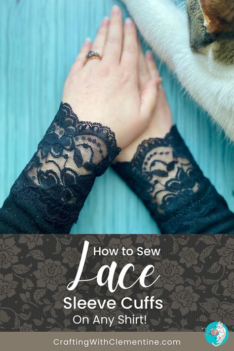 sewing lace sleeve cuffs on a shirt Diy Lace Sleeves, Sew Your Own Clothes, Diy Sewing Tutorials, Sewing Lace, Lace Cuffs, Quilting Rulers, Diy Decor Crafts, Sleeve Cuff, Easy Sewing Projects