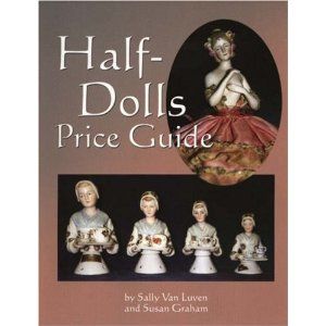 Half-Dolls Price Guide Half Dolls Pincushion, Altered Porcelain Doll, Doll Head Pin Cushion, Hobby House, Price Guide, Half Dolls, Powder Puff, Colour Photograph, Used Books