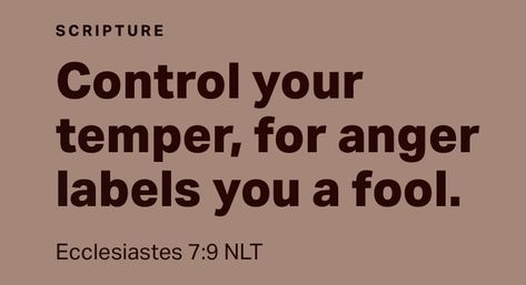 Temper Quotes Control, Control Temper, Temper Quotes, Ecclesiastes 7 9, Talking Quotes, Spiritual Health, Christian Inspiration, Bible Scriptures, Meaningful Quotes