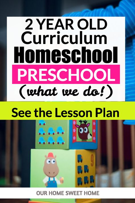 2 year old curriculum, pic of blocks for preschool 2 Year Preschool Schedule, 2 Year Homeschool, Curriculum For Ages 2-3, 2 Yrs Old Activities Teaching, 2 Year Daily Schedule, 2 Year Preschool Classroom Ideas, Two Year Old Development Checklist, Montessori Age 2, Teaching 2 Year