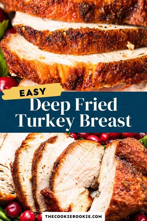 Deep Fried Turkey Breast, Fried Turkey Breast, Cajun Turkey Breast, Deep Fried Turkey Recipes, Cooking Thanksgiving Turkey, Turkey Breast Recipes, Fried Turkey Recipes, Cajun Turkey, Cooking Thanksgiving Dinner