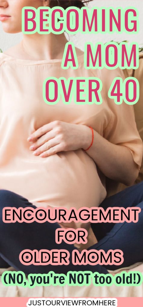 Mom At 40, Fertility After 40, Pregnant In 40s, Having A Baby At 40, Pregnant At 40 Years Old, Getting Pregnant At 40, 40 Pregnant, Pregnancy At 40, Pregnant Over 40