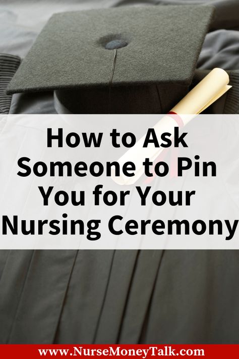 Find out how to ask someone to pin you for your nurse pinning ceremony. For the nursing student that’s about to graduate. #nursingstudent Will You Pin Me Nursing School Ideas, Will You Pin Me Nursing, Nurse Pinning Ceremony Ideas, Nursing Pinning Ceremony Outfit, Nursing School Pinning Ceremony, Pinning Ceremony Outfit, Nursing Pinning Ceremony, Nurse Pinning, Nurse Money