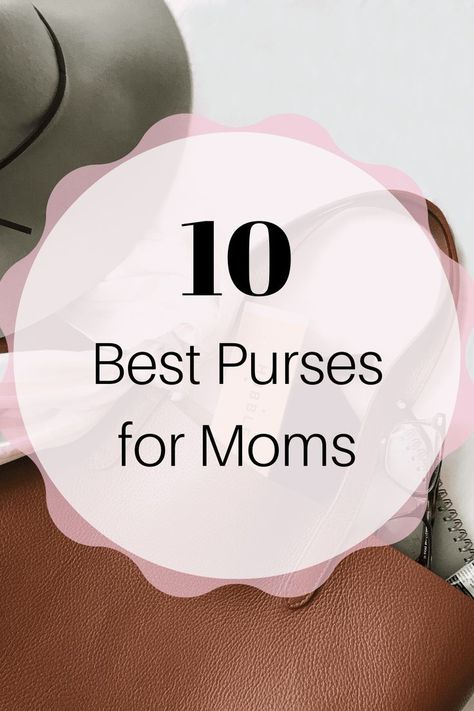 Best Purses For Moms, Mom Bags Everyday, Purses For Moms, Mom Purse Handbags, Crossbody Purse Outfit, Mom Purse Essentials, Mom Bag Essentials, Mom Purse, Crossbody Bag Outfit