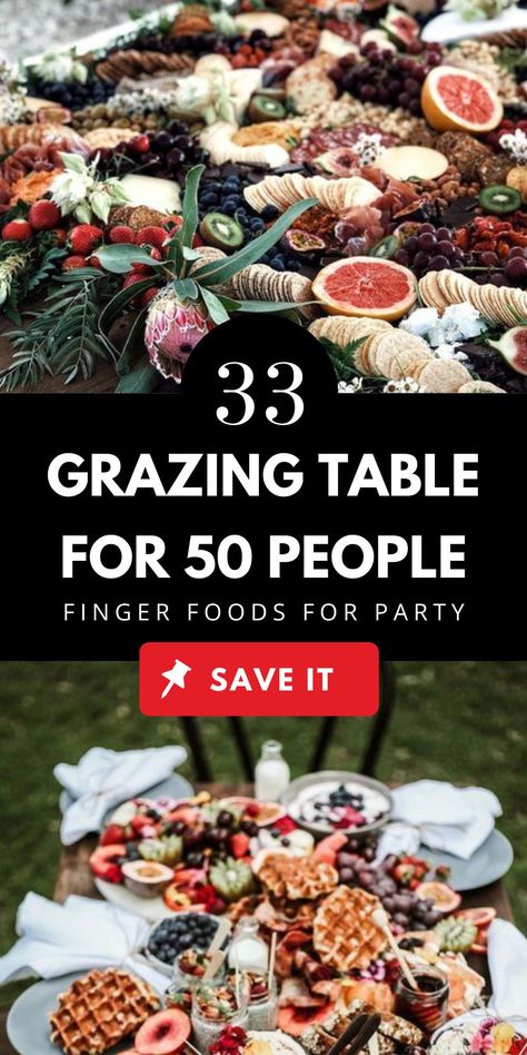 Pinterest image for an article about Grazing Table for 50 People Charcuterie 40 People, Fancy Grazing Table Ideas, Bridal Grazing Table, Winter Wedding Grazing Table, Grazing Table Nye, Food For Anniversary Party, Gazing Food Table, Appetizer Table Display Simple Party Ideas, Grazing Table Layout Template