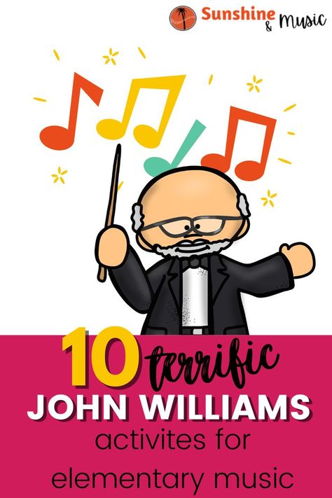 image of John Williams entitled 10 Terrific John Williams activities for elementary music. Sunshine and Music blog. Fun Music Lessons Elementary, Kindergarten Music Lessons Plans, John Williams Composer, Cottage Games, Kindergarten Music Lessons, Music Classroom Management, Music Listening Activities, Music Lesson Plans Elementary, Activities For Elementary Students