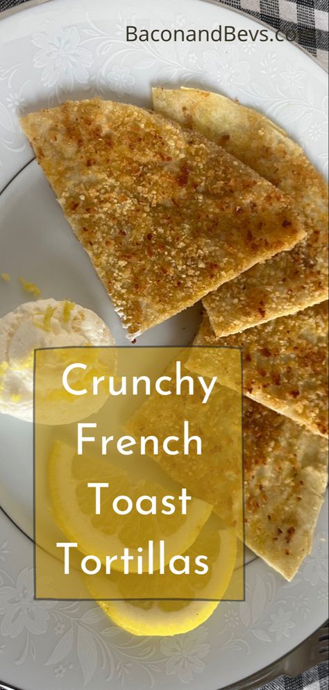 French toast tortillas with flour tortillas French Toast Tortilla, Tortilla French Toast, Corn Tortilla Breakfast Recipes, Flour Tortilla Recipe Meals, Tortilla Snacks, Making French Toast, Dinner Diet, Recipes With Flour Tortillas, Breakfast Yummy