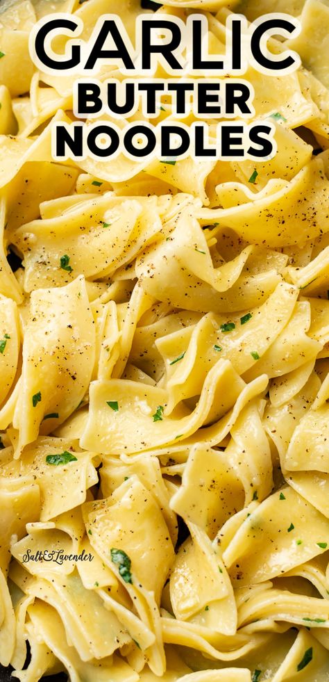 Best Butter Pasta Recipe, How To Make Butter Noodles Recipes, Butter Garlic Egg Noodles, Easy Noodles Quick, Noodles And Butter, Egg Noodle Pasta Bake, Garlic Butter Noodles Parmesan, Egg Noodles Side Dish Recipes, Noodles And Butter Recipe