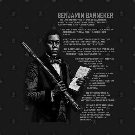 Benjamin Banneker Facts - Benjamin Banneker - T-Shirt | TeePublic Benjamin Banneker, Shirt Designs, Tshirt Designs, T Shirts, T Shirt