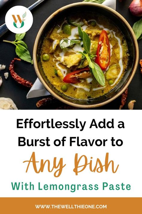 Effortlessly Add a Burst of Flavor to Any Dish With Lemongrass Paste Lemongrass Paste, Paste Recipe, Flavor Profiles, Lemon Grass, Ready Made, The Taste, Simple Ingredient, What If, Natural Health