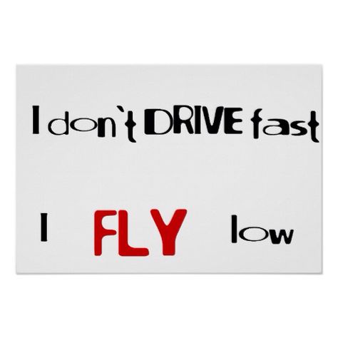 C'est vrai ! Drive Safe Quotes, Truck Driver Quotes, Driving Fast, Speed Driving, Racing Quotes, Fast Quotes, I Drive, Make Your Own Poster, English Vocabulary Words