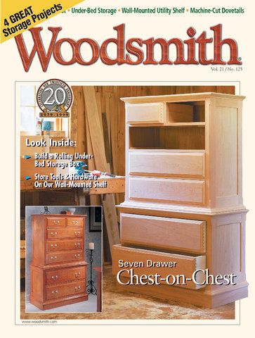 Magazine Issue 125 | Woodsmith: Expert woodworking tips, techniques, inspiration and more for woodworkers of any skill level. Table Saw Extension, Woodworking Bandsaw, Wooden Range Hood, Dovetail Jig, Bandsaw Box, Utility Shelves, Table Saw Accessories, Box Store, Magazine Issue