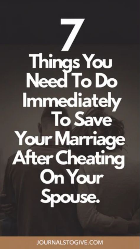 Text reading "7 Things You Need To Do Immediately To Save Your Marriage After Cheating On Your Spouse." Saving Marriage, Radical Honesty, Finding Love Again, Dark Psychology, Save Your Marriage, Communication Tips, Rebuilding Trust, Relationship Blogs, You Cheated