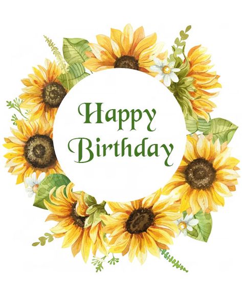 Happy Birthday Sunflower, Birthday Sunflower, Sunflower Images, Sunflower Pictures, Holiday Images, Happy 50th Birthday, Cake Card, 25th Birthday, Happy Birthday Greetings