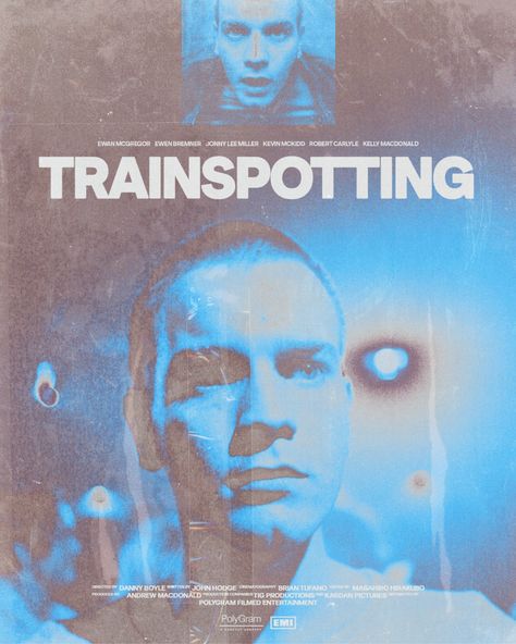 121/366 Trainspotting Directed by Danny Boyle 1996 UK Trainspotting Movie Poster, Trainspotting Poster, Pictorial Logo, Poster Challenge, Kelly Macdonald, Blue Soul, Iconic Films, Sick Boy, Posters Minimalist