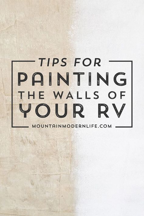 Want to quickly change the look and feel of your motorhome? Check out these tips for Painting the Walls of your RV! via @MtnModernLife Jayco Camper Remodel, Paint Rv, Motorhome Remodel, Tips For Painting, Camper Trailer Remodel, Camper Hacks, Rv Makeover, Trailer Life, Trailer Living