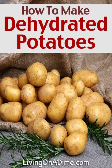 How to Make Dehydrated Potatoes - Click Here To Find Out How! #livingonadime Dehydrated Potatoes, Living On A Dime, Dehydrating Food Storage, Dehydrate Potatoes, Food Dehydration, Dehydrated Vegetables, Canning Food Preservation, Canned Food Storage, Dehydrated Fruit