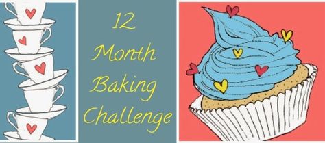 Mrs Bishop's Bakes and Banter: 12 Month Baking Challenge... 30 Day Baking Challenge, May Month Challenge, Fall Baking Challenge, Monthly Diet Challenge, Month Of Letters Challenge, Hot Water Pastry, Hummingbird Bakery, Super Mum, Social Media Consultant