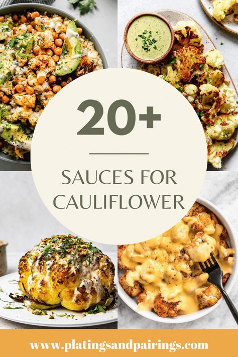 Do you love cauliflower but want to take it up a notch? Look no further! These 20+ creamy and delicious sauces for cauliflower are here to help! Whether you're making steamed cauliflower, roasted cauliflower, or cauliflower steaks, you'll find a great sauce here! Dip For Roasted Cauliflower, Seasoning For Cauliflower, Roasted Cauliflower Sauce, Roasted Cauliflower With Sauce, Sauce For Roasted Cauliflower, Cauliflower Steak With Sauce, Roasted Cauliflower Dipping Sauce, Cauliflower Dipping Sauce, Sauce For Cauliflower