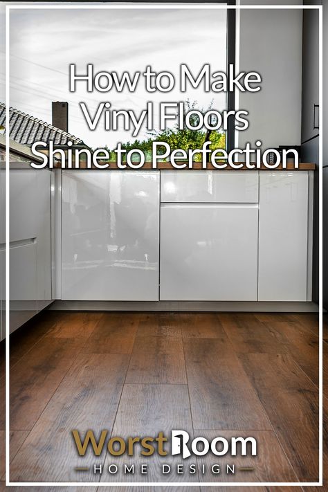 How to Make Vinyl Floors Shine to Perfection Shiny Floors, How To Make Vinyl Floors Shine, How To Clean Vynal Plank Flooring, How To Make Linoleum Floors Shine, Lanolium Floors Wood, Vinyl Floor Cleaning, How To Clean Lvp Flooring, Vinal Plank Flooring, Wood Floor Polish