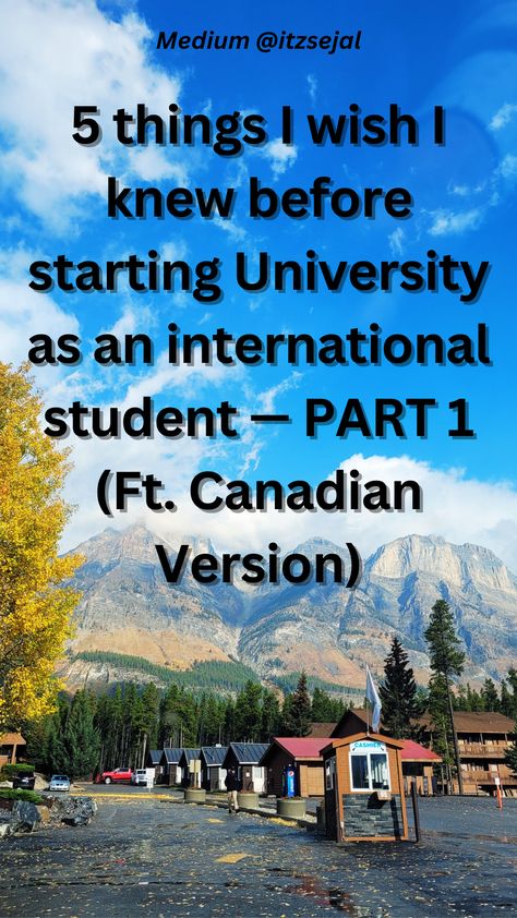 5 things I wish I knew before starting University as an international student — PART 1(Ft. Canadian Version) Student life | Awareness | International student | Study abroad | Tips Tips For University Student, Books For University Students, Best Uk Universities, International Students Canada, Canada Student Visa, Canadian Universities, Feeling Stuck In Life, Stuck In Life, International Move